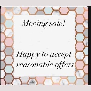 Currently Moving and open to reasonable offers